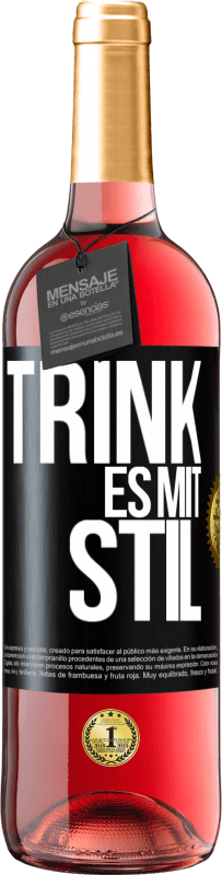 29,95 € | Roséwein ROSÉ Ausgabe Trink es mit Stil Schwarzes Etikett. Anpassbares Etikett Junger Wein Ernte 2024 Tempranillo