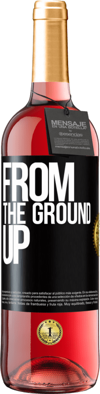 29,95 € 免费送货 | 桃红葡萄酒 ROSÉ版 From The Ground Up 黑标. 可自定义的标签 青年酒 收成 2025 Tempranillo