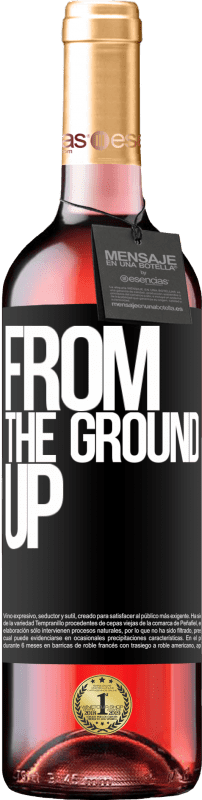 29,95 € | Vin rosé Édition ROSÉ From The Ground Up Étiquette Noire. Étiquette personnalisable Vin jeune Récolte 2024 Tempranillo