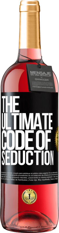 29,95 € | Rosé Wine ROSÉ Edition The ultimate code of seduction Black Label. Customizable label Young wine Harvest 2023 Tempranillo