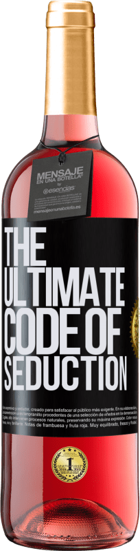 29,95 € | Vino Rosado Edición ROSÉ The ultimate code of seduction Etiqueta Negra. Etiqueta personalizable Vino joven Cosecha 2023 Tempranillo