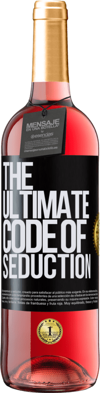 29,95 € | Vino Rosado Edición ROSÉ The ultimate code of seduction Etiqueta Negra. Etiqueta personalizable Vino joven Cosecha 2024 Tempranillo