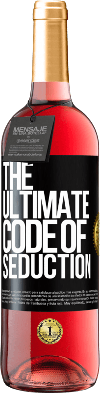 29,95 € | Vino rosato Edizione ROSÉ The ultimate code of seduction Etichetta Nera. Etichetta personalizzabile Vino giovane Raccogliere 2024 Tempranillo