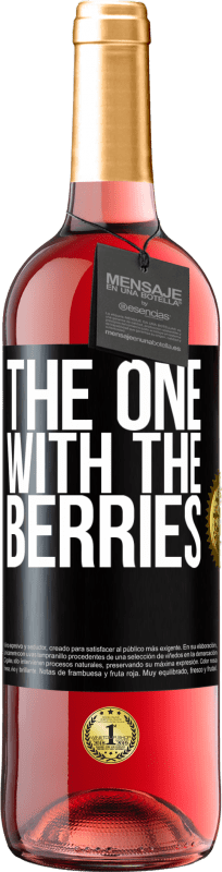 29,95 € | Vino rosato Edizione ROSÉ The one with the berries Etichetta Nera. Etichetta personalizzabile Vino giovane Raccogliere 2023 Tempranillo