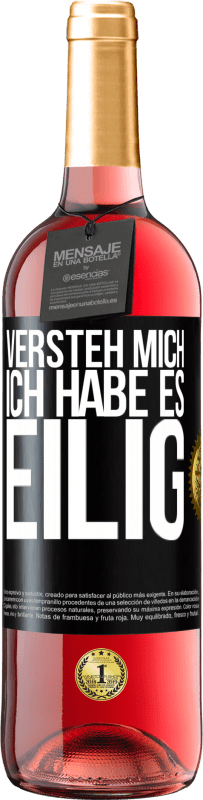 29,95 € Kostenloser Versand | Roséwein ROSÉ Ausgabe Versteh mich, ich habe es eilig Schwarzes Etikett. Anpassbares Etikett Junger Wein Ernte 2024 Tempranillo