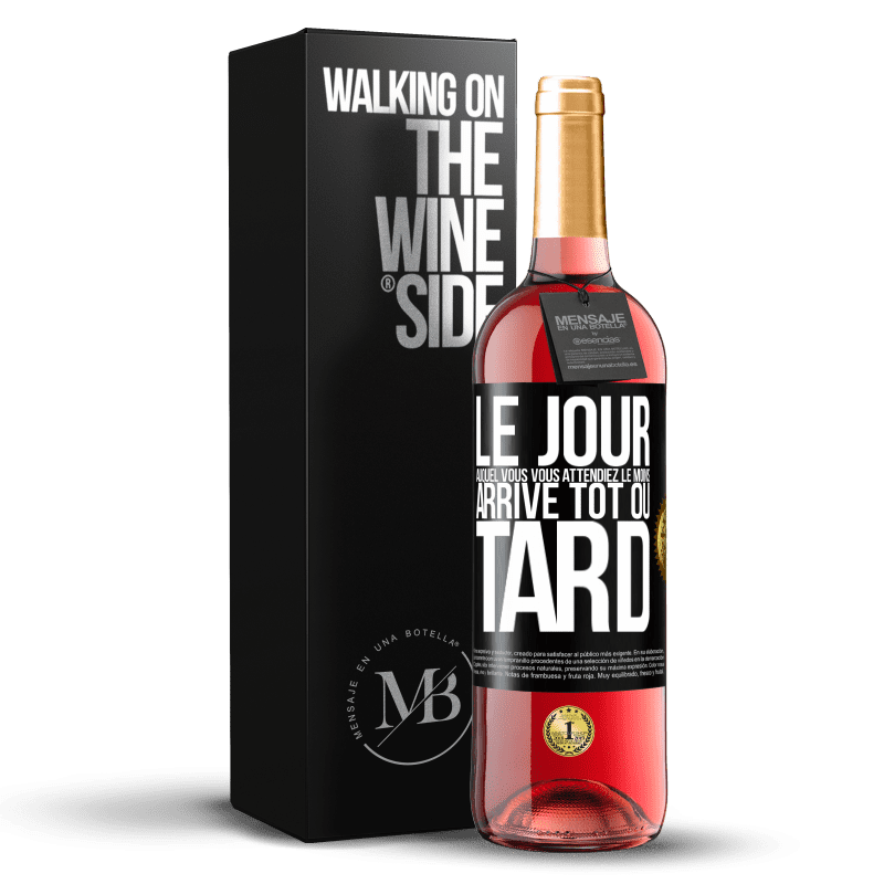 29,95 € Envoi gratuit | Vin rosé Édition ROSÉ Le jour auquel vous vous attendiez le moins, arrive tôt ou tard Étiquette Noire. Étiquette personnalisable Vin jeune Récolte 2025 Tempranillo