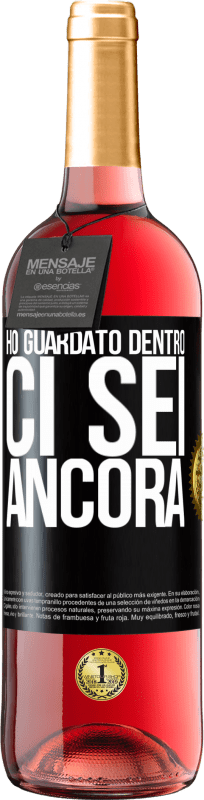 29,95 € | Vino rosato Edizione ROSÉ Ho guardato dentro. Ci sei ancora Etichetta Nera. Etichetta personalizzabile Vino giovane Raccogliere 2025 Tempranillo