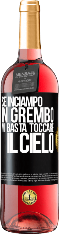 29,95 € Spedizione Gratuita | Vino rosato Edizione ROSÉ Se inciampo in grembo mi basta toccare il cielo Etichetta Nera. Etichetta personalizzabile Vino giovane Raccogliere 2025 Tempranillo