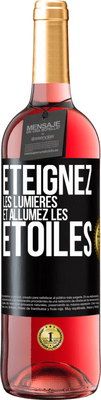 Envoi gratuit | Vin rosé Édition ROSÉ Éteignez les lumières et allumez les étoiles Étiquette Noire. Étiquette personnalisable Vin jeune Récolte 2023 Tempranillo