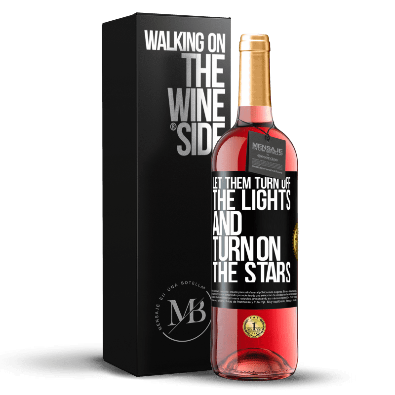 29,95 € Free Shipping | Rosé Wine ROSÉ Edition Let them turn off the lights and turn on the stars Black Label. Customizable label Young wine Harvest 2022 Tempranillo