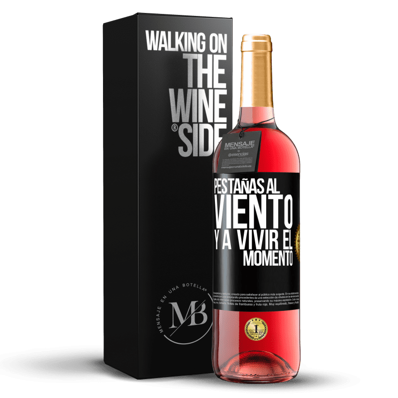 29,95 € Envío gratis | Vino Rosado Edición ROSÉ Pestañas al viento y a vivir el momento Etiqueta Negra. Etiqueta personalizable Vino joven Cosecha 2025 Tempranillo