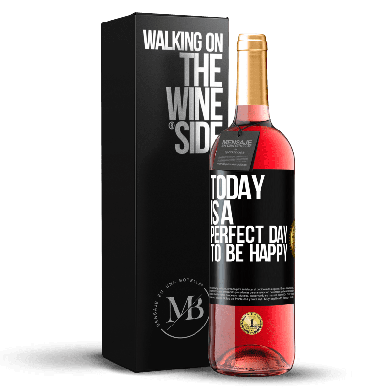 29,95 € Бесплатная доставка | Розовое вино Издание ROSÉ Сегодня идеальный день для счастья Черная метка. Настраиваемая этикетка Молодое вино Урожай 2023 Tempranillo