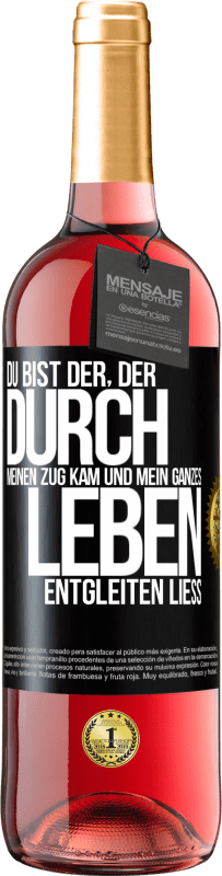 29,95 € | Roséwein ROSÉ Ausgabe Du bist der, der durch meinen Zug kam und mein ganzes Leben entgleiten ließ Schwarzes Etikett. Anpassbares Etikett Junger Wein Ernte 2024 Tempranillo