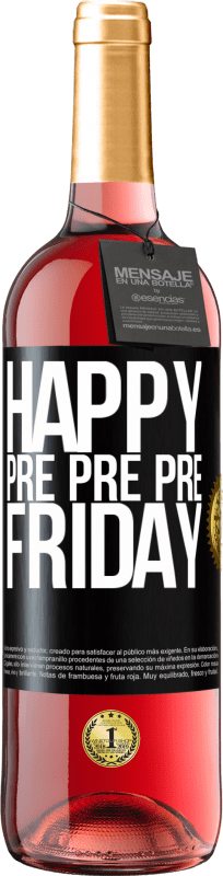 29,95 € Free Shipping | Rosé Wine ROSÉ Edition Happy pre pre pre Friday Black Label. Customizable label Young wine Harvest 2025 Tempranillo