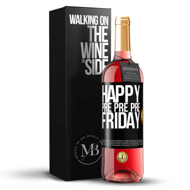 24,95 € Free Shipping | Rosé Wine ROSÉ Edition Happy pre pre pre Friday Black Label. Customizable label Young wine Harvest 2021 Tempranillo