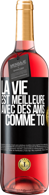 29,95 € Envoi gratuit | Vin rosé Édition ROSÉ La vie est meilleure avec des amis comme toi Étiquette Noire. Étiquette personnalisable Vin jeune Récolte 2024 Tempranillo