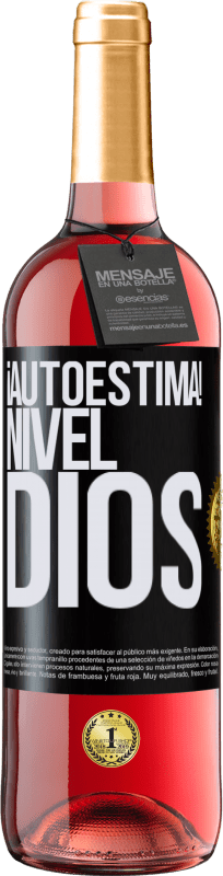 29,95 € | Vino Rosado Edición ROSÉ ¡Autoestima! Nivel dios Etiqueta Negra. Etiqueta personalizable Vino joven Cosecha 2023 Tempranillo