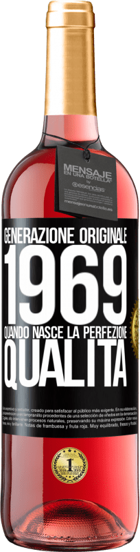 29,95 € | Vino rosato Edizione ROSÉ Generazione originale. 1969. Quando nasce la perfezione. qualità Etichetta Nera. Etichetta personalizzabile Vino giovane Raccogliere 2023 Tempranillo