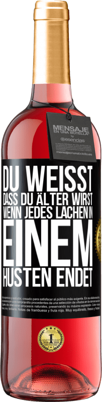 29,95 € | Roséwein ROSÉ Ausgabe Du weißt, dass du älter wirst, wenn jedes Lachen in einem Husten endet Schwarzes Etikett. Anpassbares Etikett Junger Wein Ernte 2024 Tempranillo