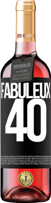 29,95 € | Vin rosé Édition ROSÉ Fabuleux 40 Étiquette Noire. Étiquette personnalisable Vin jeune Récolte 2023 Tempranillo