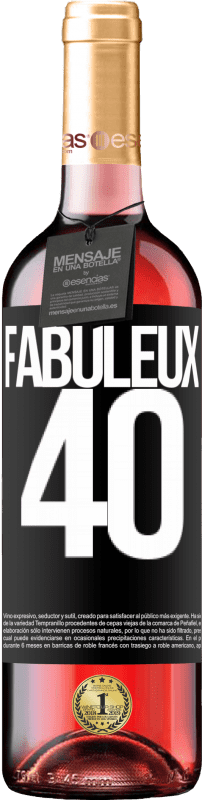 29,95 € | Vin rosé Édition ROSÉ Fabuleux 40 Étiquette Noire. Étiquette personnalisable Vin jeune Récolte 2024 Tempranillo