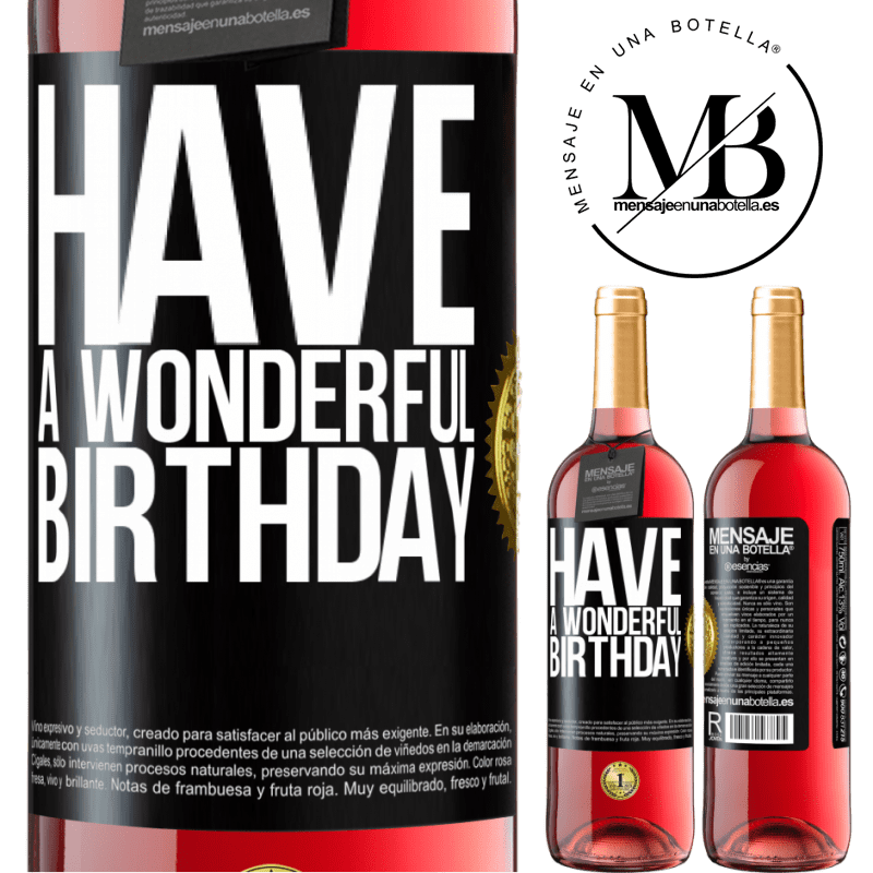29,95 € Free Shipping | Rosé Wine ROSÉ Edition Have a wonderful birthday Black Label. Customizable label Young wine Harvest 2021 Tempranillo