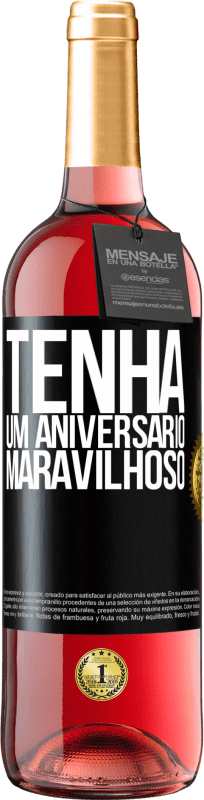 29,95 € | Vinho rosé Edição ROSÉ Tenha um aniversário maravilhoso Etiqueta Preta. Etiqueta personalizável Vinho jovem Colheita 2023 Tempranillo