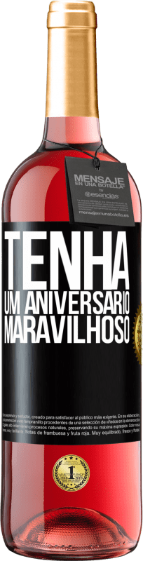 29,95 € | Vinho rosé Edição ROSÉ Tenha um aniversário maravilhoso Etiqueta Preta. Etiqueta personalizável Vinho jovem Colheita 2024 Tempranillo