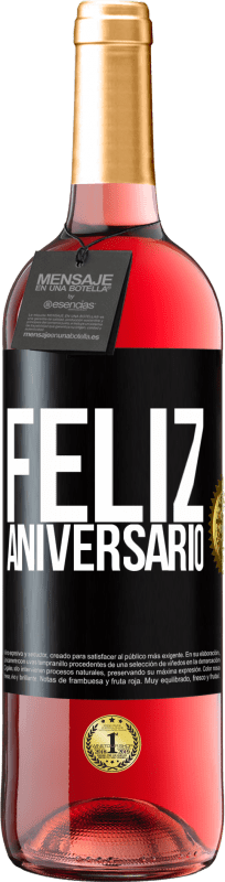 29,95 € | Vinho rosé Edição ROSÉ Feliz aniversario Etiqueta Preta. Etiqueta personalizável Vinho jovem Colheita 2024 Tempranillo