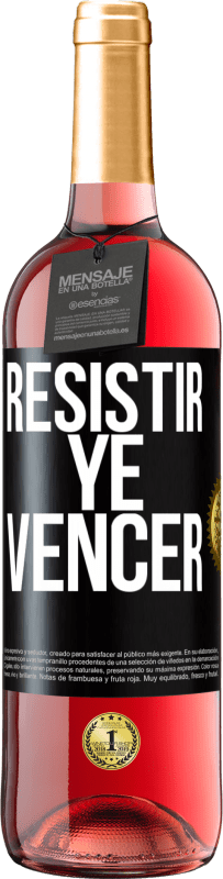 29,95 € | Vino Rosado Edición ROSÉ Resistir ye vencer Etiqueta Negra. Etiqueta personalizable Vino joven Cosecha 2024 Tempranillo