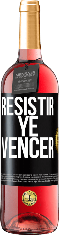 29,95 € Envío gratis | Vino Rosado Edición ROSÉ Resistir ye vencer Etiqueta Negra. Etiqueta personalizable Vino joven Cosecha 2025 Tempranillo