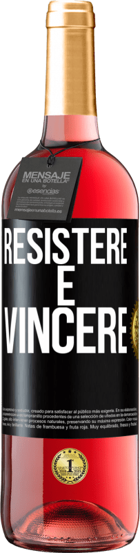 29,95 € | Vino rosato Edizione ROSÉ Resistere è vincere Etichetta Nera. Etichetta personalizzabile Vino giovane Raccogliere 2023 Tempranillo