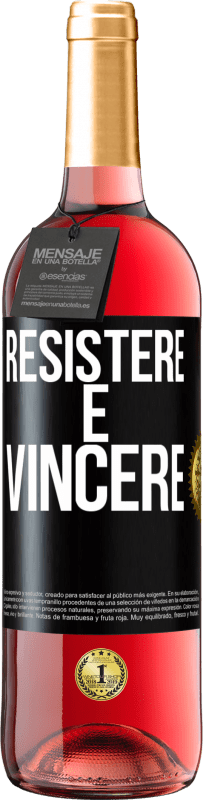 29,95 € | Vino rosato Edizione ROSÉ Resistere è vincere Etichetta Nera. Etichetta personalizzabile Vino giovane Raccogliere 2024 Tempranillo