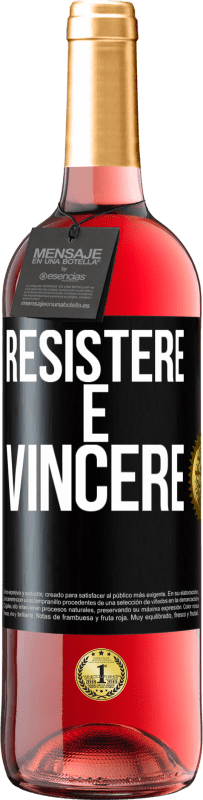 29,95 € | Vino rosato Edizione ROSÉ Resistere è vincere Etichetta Nera. Etichetta personalizzabile Vino giovane Raccogliere 2025 Tempranillo