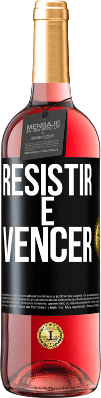 29,95 € | Vinho rosé Edição ROSÉ Resistir é vencer Etiqueta Preta. Etiqueta personalizável Vinho jovem Colheita 2024 Tempranillo