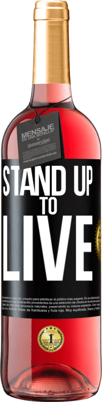 29,95 € Free Shipping | Rosé Wine ROSÉ Edition Stand up to live Black Label. Customizable label Young wine Harvest 2025 Tempranillo