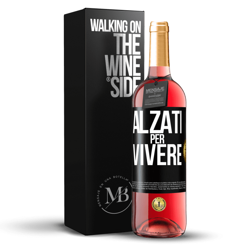 29,95 € Spedizione Gratuita | Vino rosato Edizione ROSÉ Alzati per vivere Etichetta Nera. Etichetta personalizzabile Vino giovane Raccogliere 2023 Tempranillo