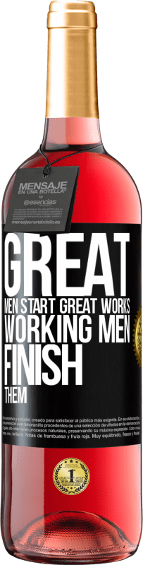 Free Shipping | Rosé Wine ROSÉ Edition Great men start great works. Working men finish them Black Label. Customizable label Young wine Harvest 2023 Tempranillo