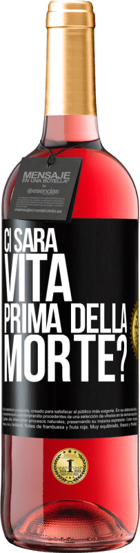 29,95 € Spedizione Gratuita | Vino rosato Edizione ROSÉ Ci sarà vita prima della morte? Etichetta Nera. Etichetta personalizzabile Vino giovane Raccogliere 2023 Tempranillo