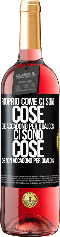 Spedizione Gratuita | Vino rosato Edizione ROSÉ Proprio come ci sono cose che accadono per qualcosa, ci sono cose che non accadono per qualcosa Etichetta Nera. Etichetta personalizzabile Vino giovane Raccogliere 2023 Tempranillo