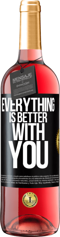 29,95 € Free Shipping | Rosé Wine ROSÉ Edition Everything is better with you Black Label. Customizable label Young wine Harvest 2025 Tempranillo