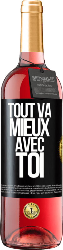 29,95 € Envoi gratuit | Vin rosé Édition ROSÉ Tout va mieux avec toi Étiquette Noire. Étiquette personnalisable Vin jeune Récolte 2025 Tempranillo
