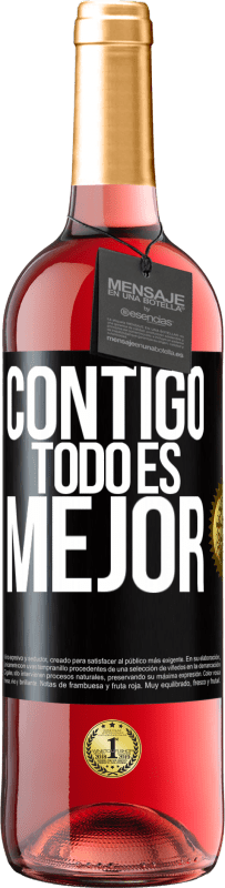 29,95 € | Vino Rosado Edición ROSÉ Contigo todo es mejor Etiqueta Negra. Etiqueta personalizable Vino joven Cosecha 2024 Tempranillo