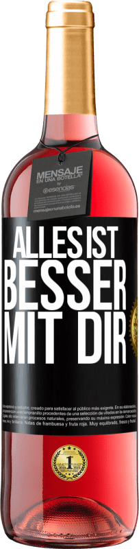 29,95 € | Roséwein ROSÉ Ausgabe Alles ist besser mit Dir Schwarzes Etikett. Anpassbares Etikett Junger Wein Ernte 2023 Tempranillo