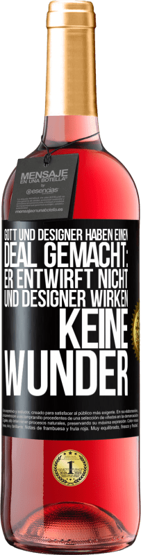 Kostenloser Versand | Roséwein ROSÉ Ausgabe Gott und Designer haben einen Deal gemacht: Er entwirft nicht und Designer wirken keine Wunder Schwarzes Etikett. Anpassbares Etikett Junger Wein Ernte 2023 Tempranillo