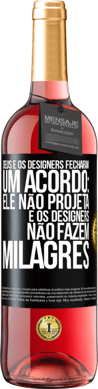 Envio grátis | Vinho rosé Edição ROSÉ Deus e os designers fecharam um acordo: ele não projeta e os designers não fazem milagres Etiqueta Preta. Etiqueta personalizável Vinho jovem Colheita 2023 Tempranillo