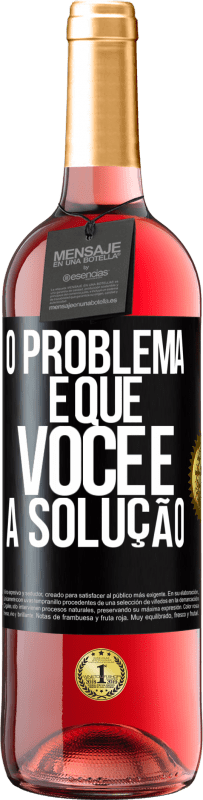 29,95 € | Vinho rosé Edição ROSÉ O problema é que você é a solução Etiqueta Preta. Etiqueta personalizável Vinho jovem Colheita 2025 Tempranillo