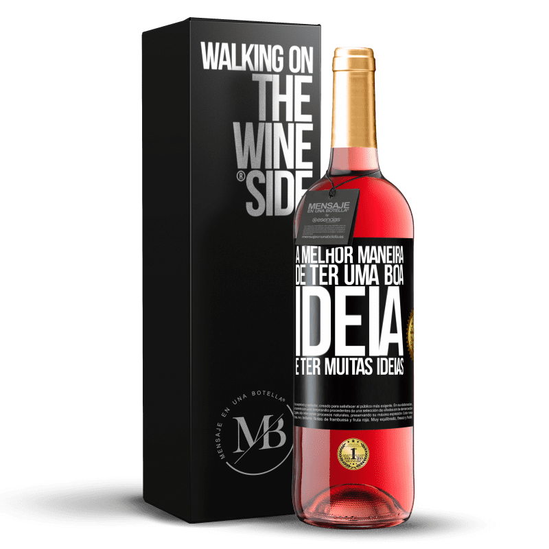 29,95 € Envio grátis | Vinho rosé Edição ROSÉ A melhor maneira de ter uma boa ideia é ter muitas ideias Etiqueta Preta. Etiqueta personalizável Vinho jovem Colheita 2023 Tempranillo