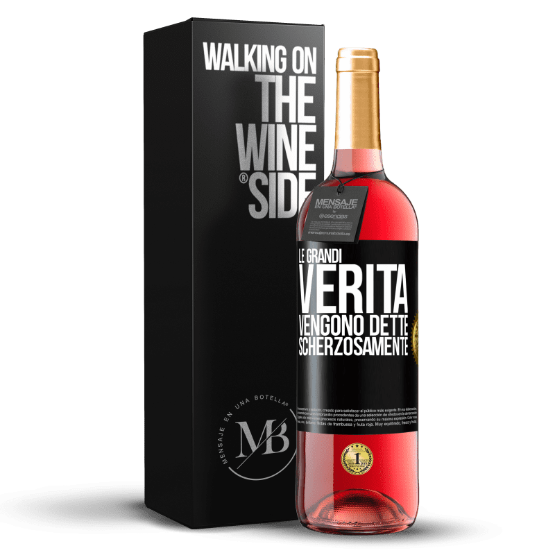 29,95 € Spedizione Gratuita | Vino rosato Edizione ROSÉ Le grandi verità vengono dette scherzosamente Etichetta Nera. Etichetta personalizzabile Vino giovane Raccogliere 2023 Tempranillo