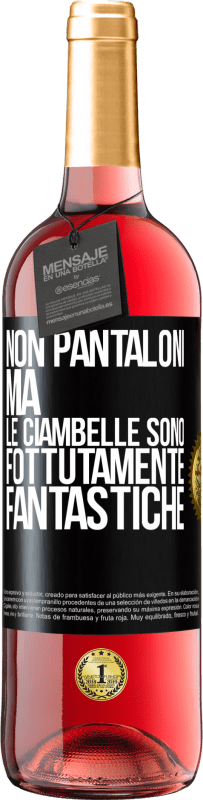 29,95 € | Vino rosato Edizione ROSÉ Non pantaloni, ma le ciambelle sono fottutamente fantastiche Etichetta Nera. Etichetta personalizzabile Vino giovane Raccogliere 2023 Tempranillo